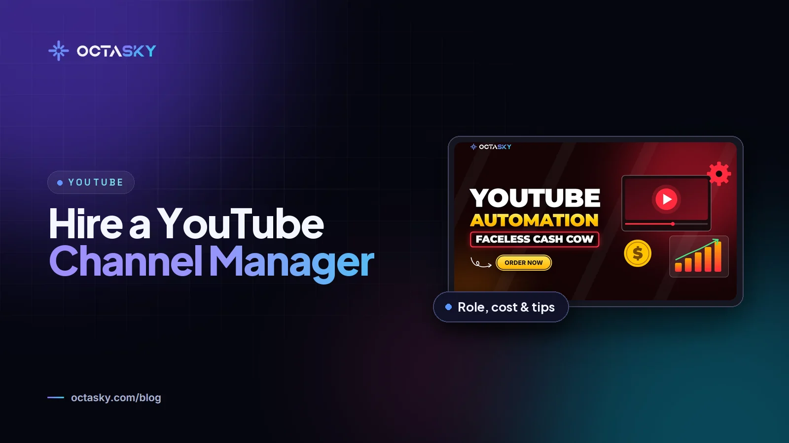 Hire a YouTube Channel Manager: What They Do, What It Costs and How to Choose